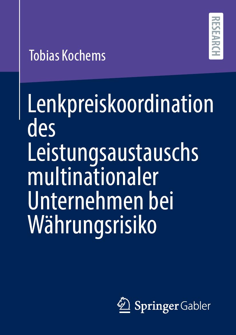 Lenkpreiskoordination des Leistungsaustauschs multinationaler Unternehmen bei Währungsrisiko Law