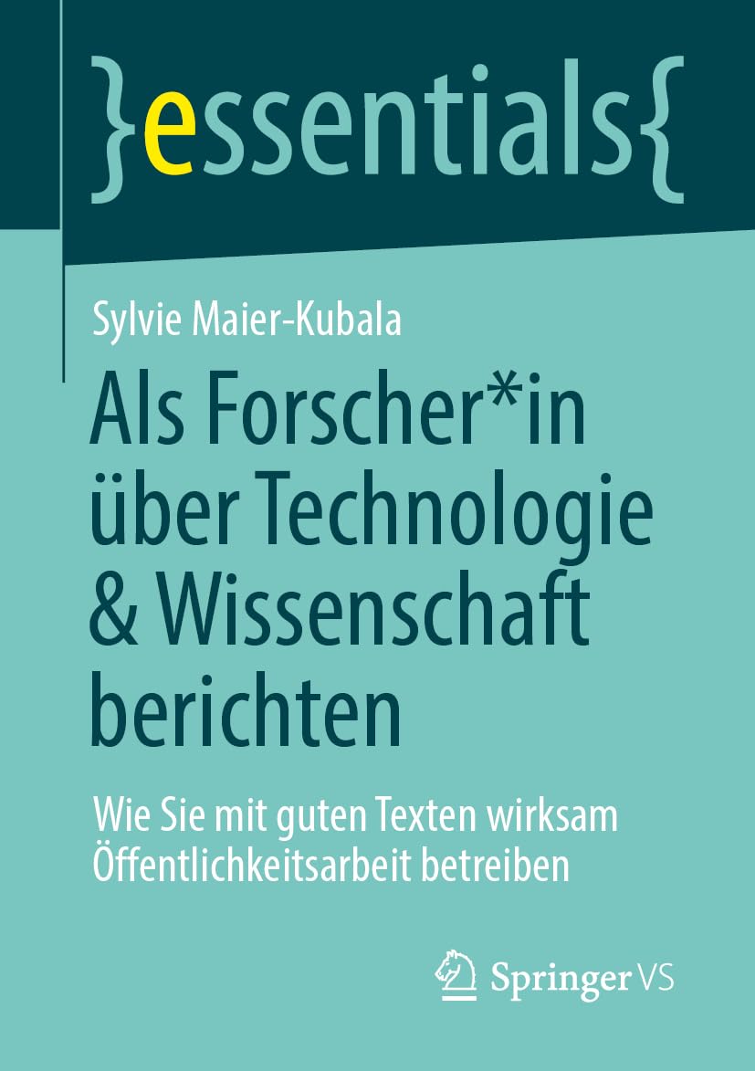 Als Forscher*in über Technologie und Wissenschaft berichten: Wie Sie mit guten Texten wirksam Öffentlichkeitsarbeit betreiben (essentials) Law