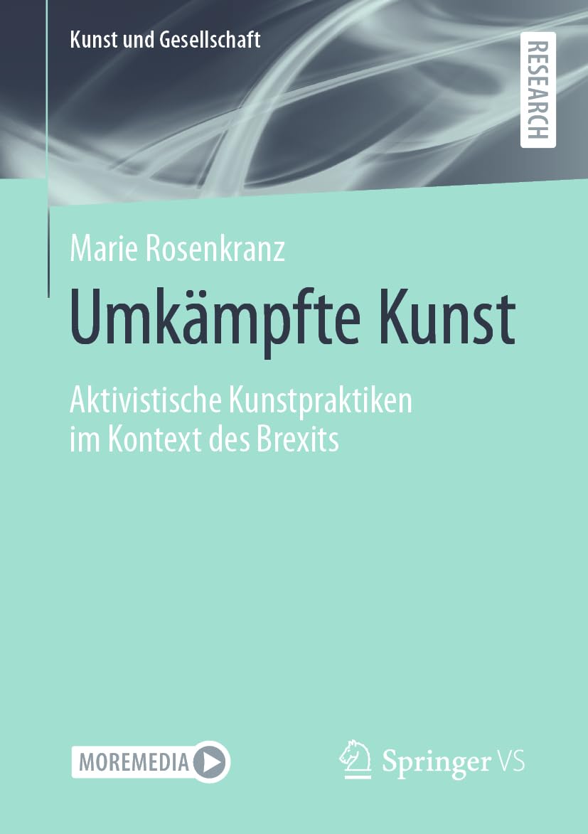 Umkämpfte Kunst: Aktivistische Kunstpraktiken im Kontext des Brexits (Kunst und Gesellschaft) Law