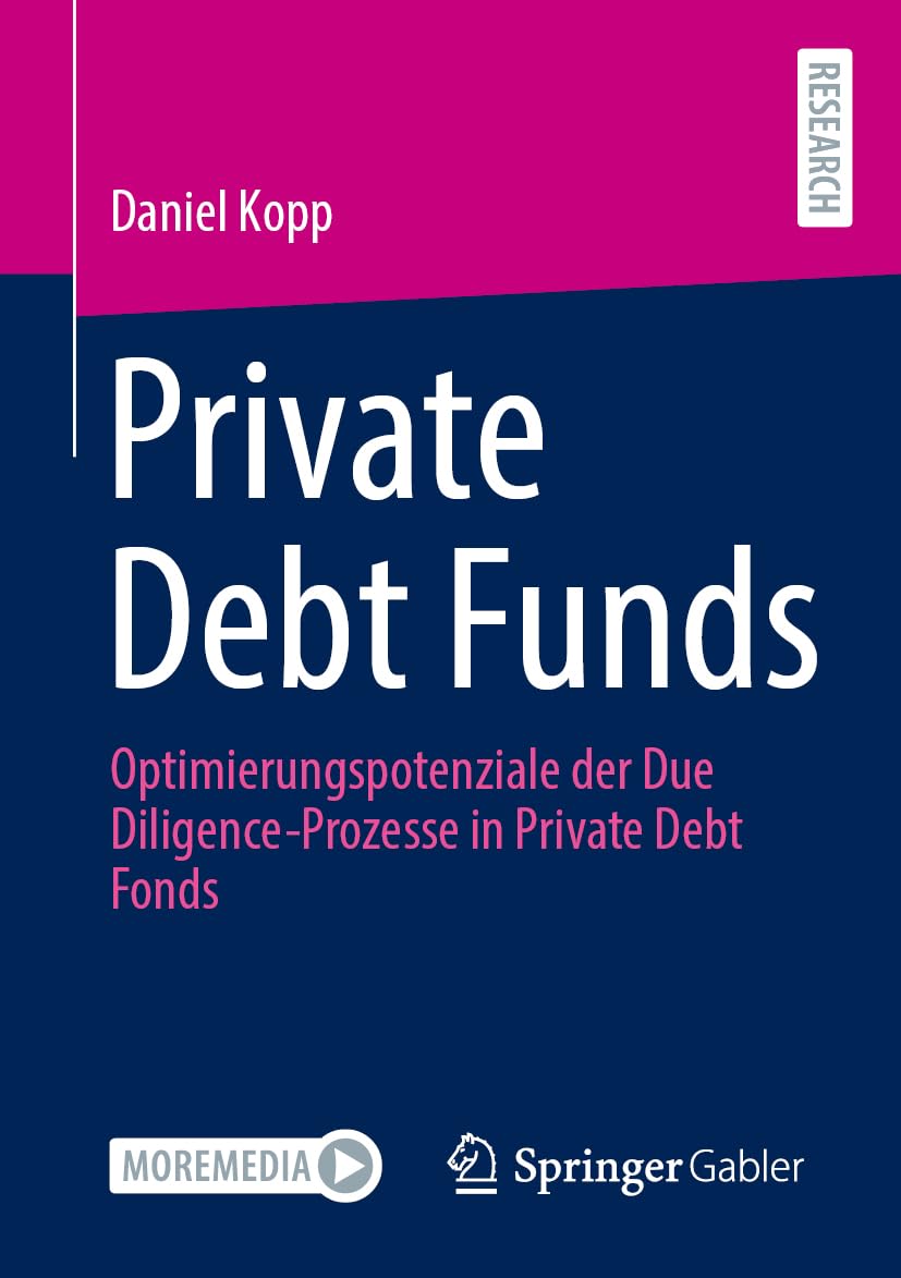 Private Debt Funds: Optimierungspotenziale der Due Diligence-Prozesse in Private Debt Fonds Law