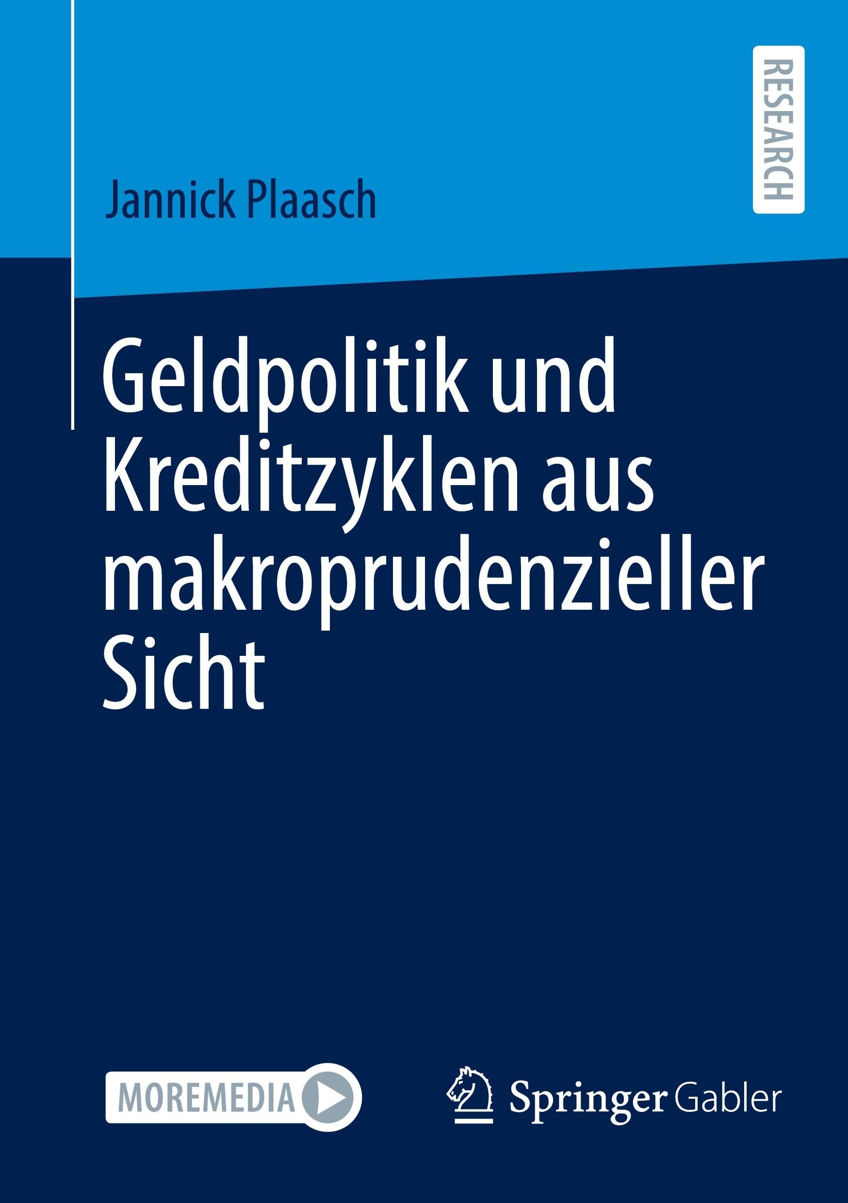 Geldpolitik und Kreditzyklen aus makroprudenzieller Sicht Law