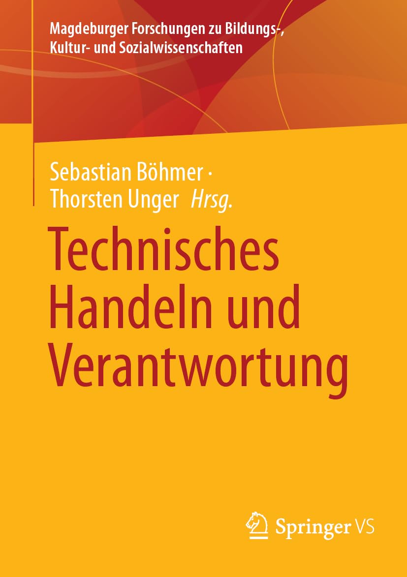 Technisches Handeln und Verantwortung Law