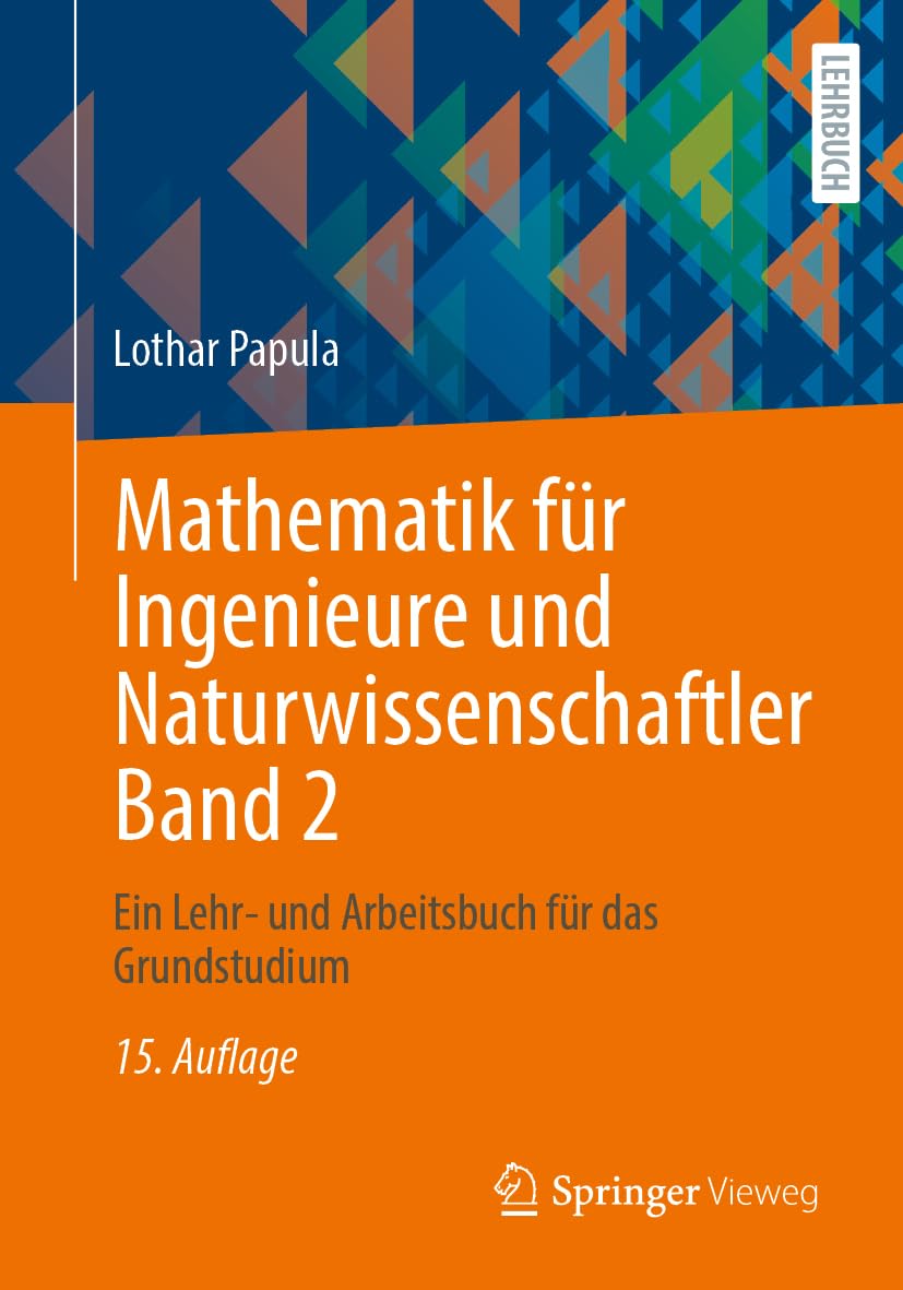 Mathematik für Ingenieure und Naturwissenschaftler Band 2: Ein Lehr- und Arbeitsbuch für das Grundstudium Computer Science