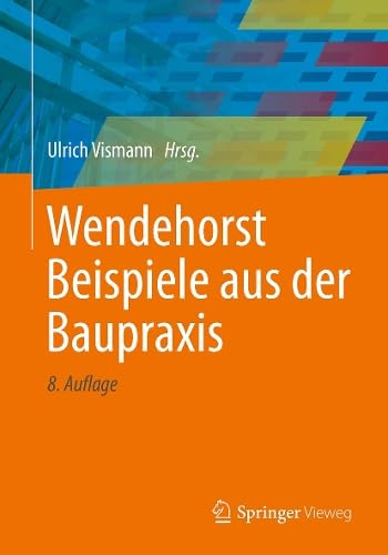 Wendehorst Beispiele aus der Baupraxis Business & Technology