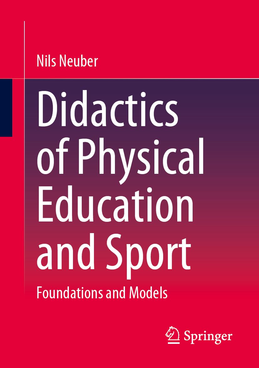 Didactics of Physical Education and Sport: Foundations and Models Medicine