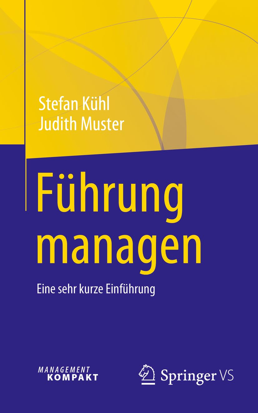 Führung managen: Eine sehr kurze Einführung Law