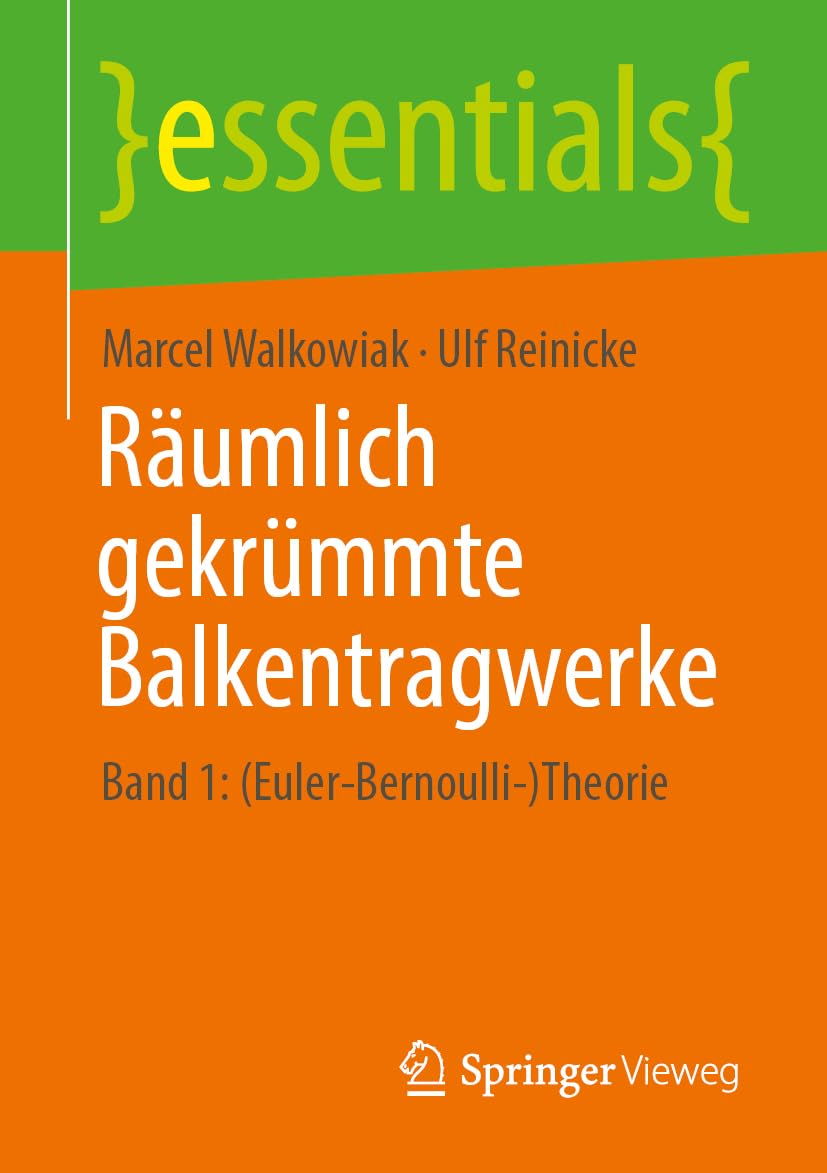 Räumlich gekrümmte Balkentragwerke Business & Technology