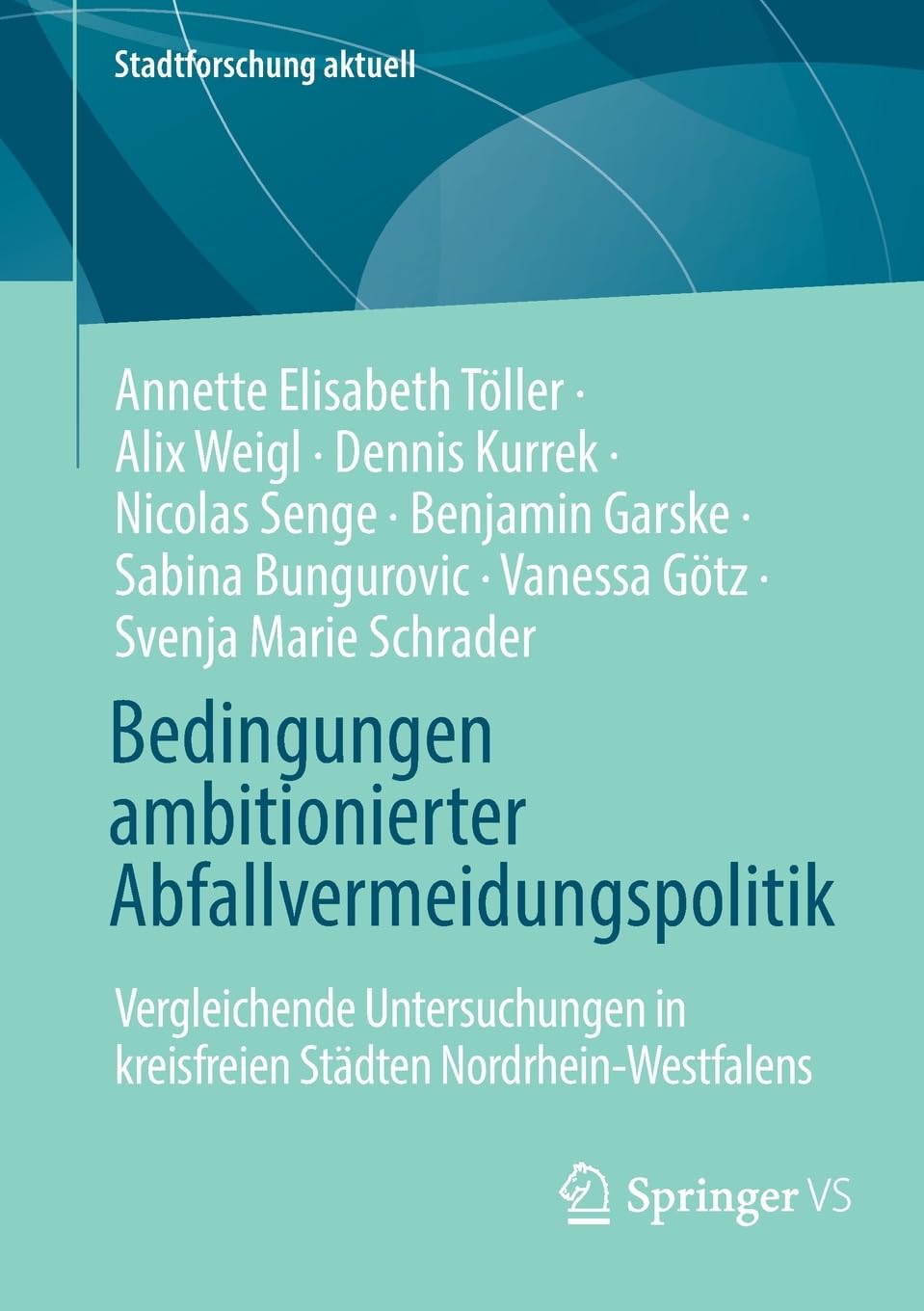 Bedingungen ambitionierter Abfallvermeidungspolitik Law