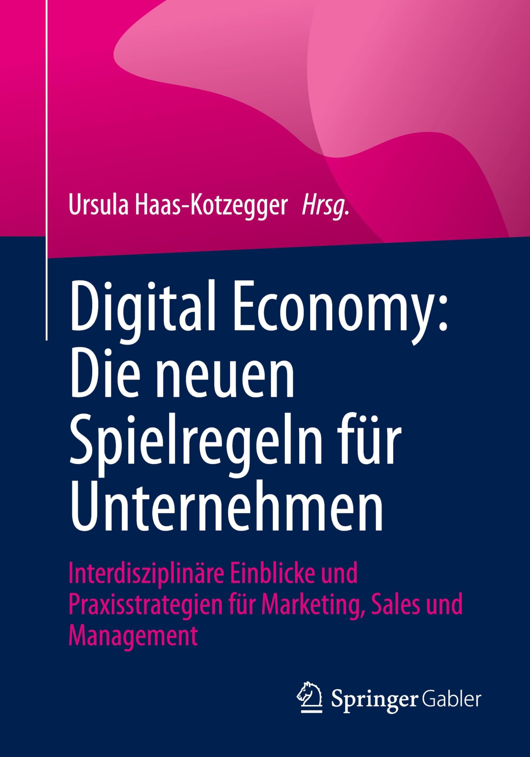 Digital Economy: Die neuen Spielregeln für Unternehmen Law