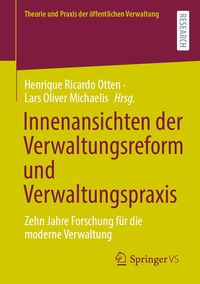 Innenansichten der Verwaltungsreform und Verwaltungspraxis Law