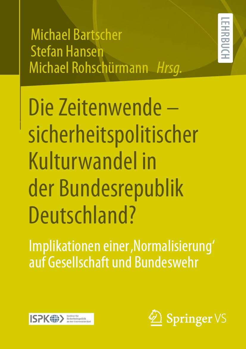 Die Zeitenwende - sicherheitspolitischer Kulturwandel in der Bundesrepublik Deutschland? Law