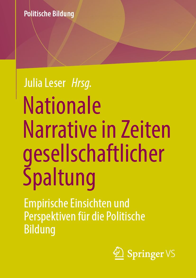 Nationale Narrative in Zeiten gesellschaftlicher Spaltung Law