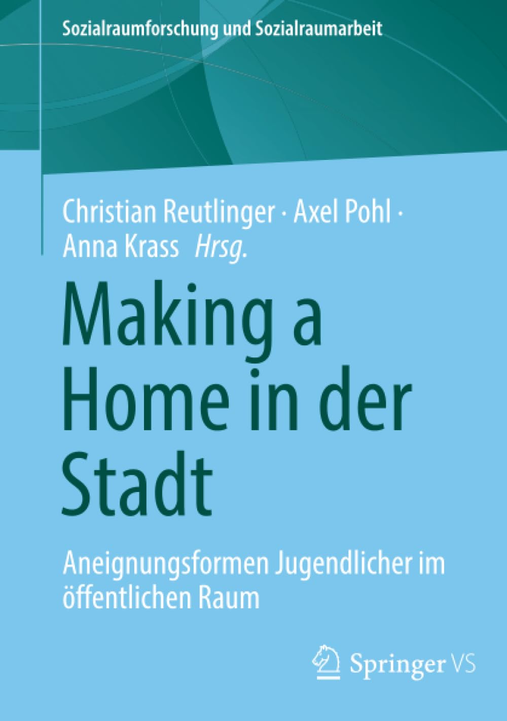 Making a Home in der Stadt Social Sciences