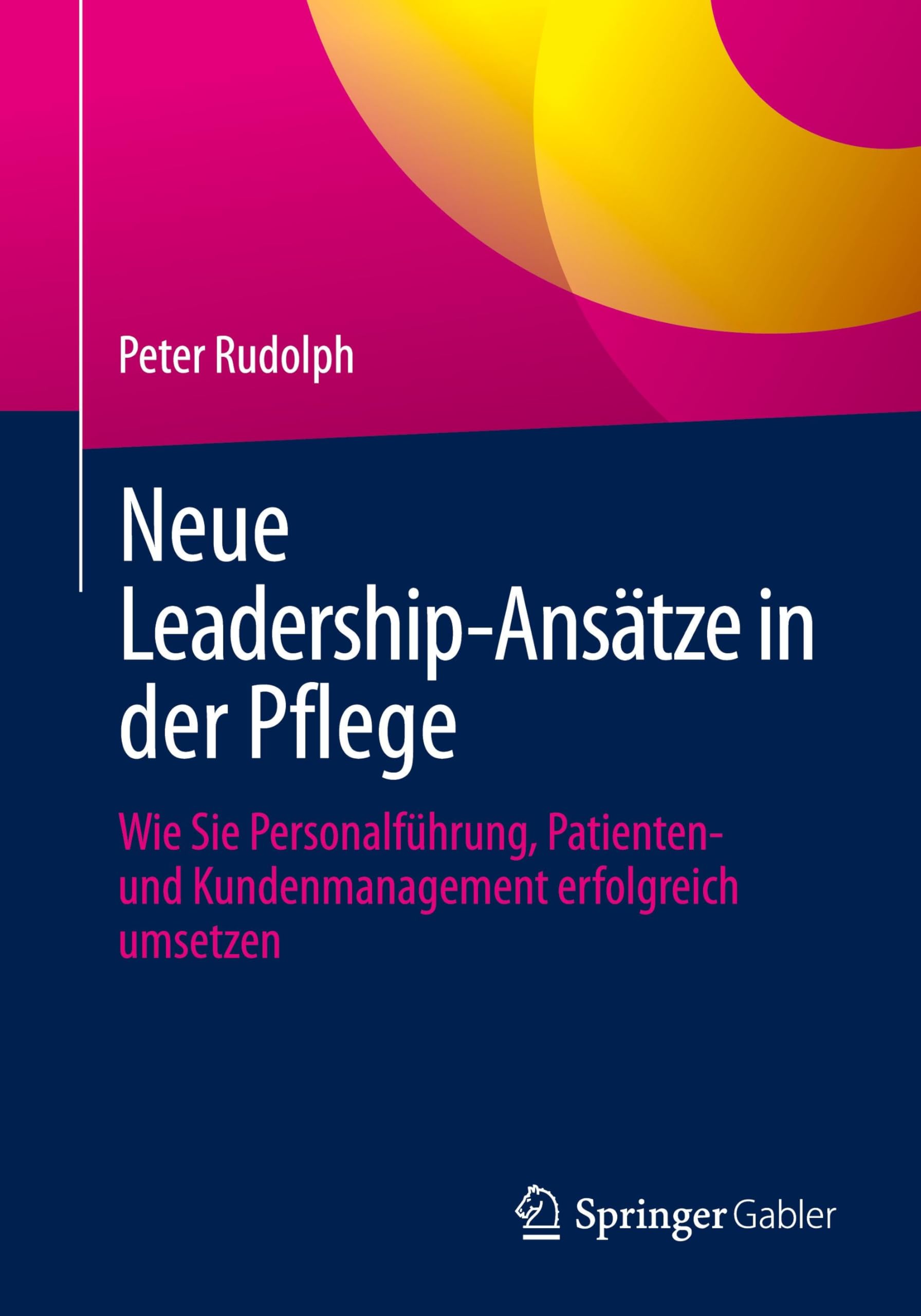 Neue Leadership-Ansätze in der Pflege Medicine