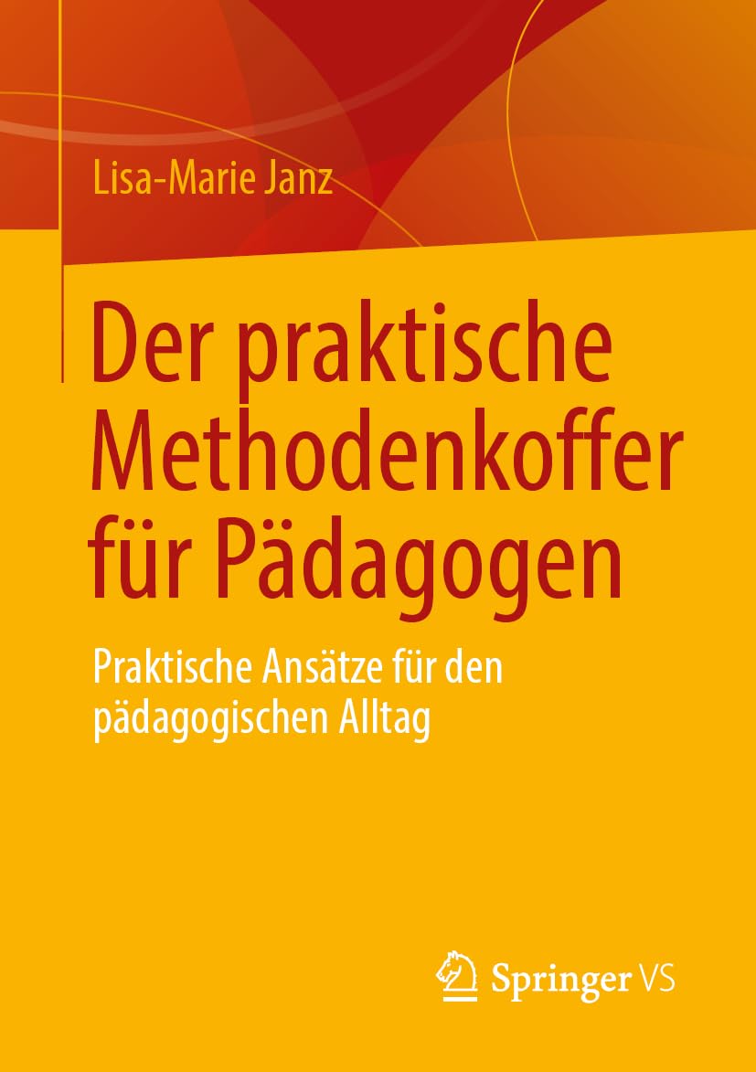 Der praktische Methodenkoffer für Pädagogen Business, Finance & Career