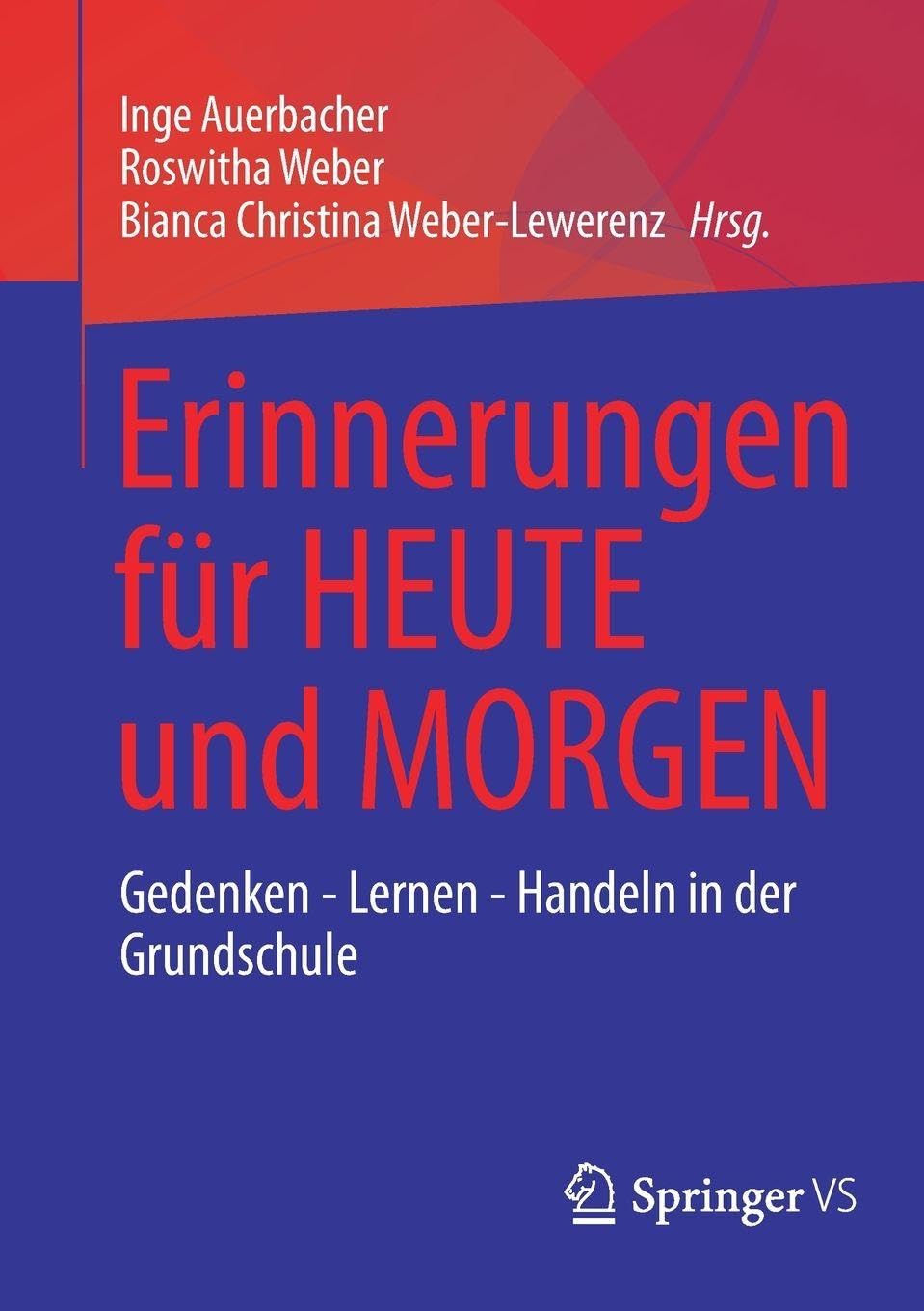 Erinnerungen für HEUTE und MORGEN German history