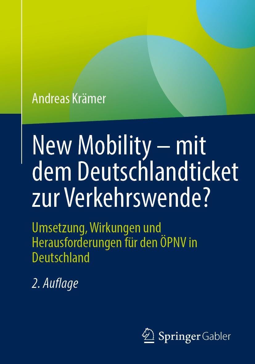 New Mobility - mit dem Deutschlandticket zur Verkehrswende? Law