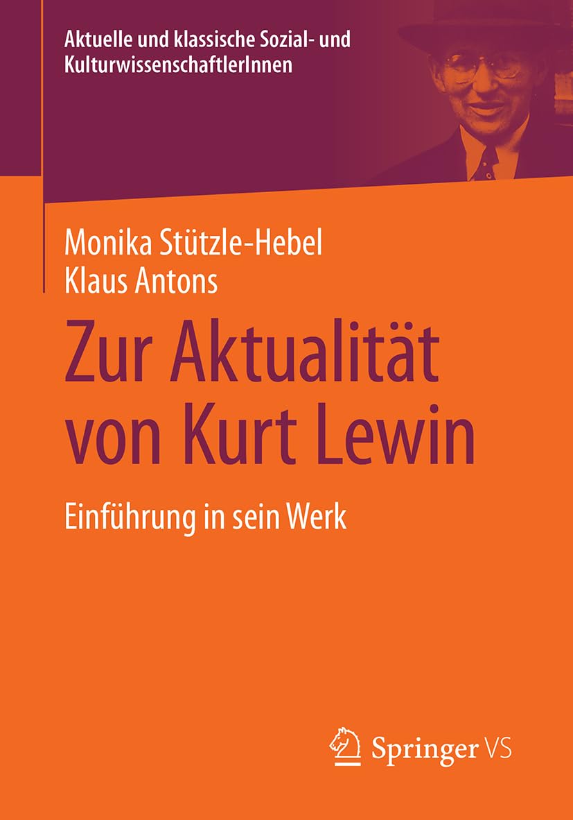 Zur Aktualität von Kurt Lewin Law