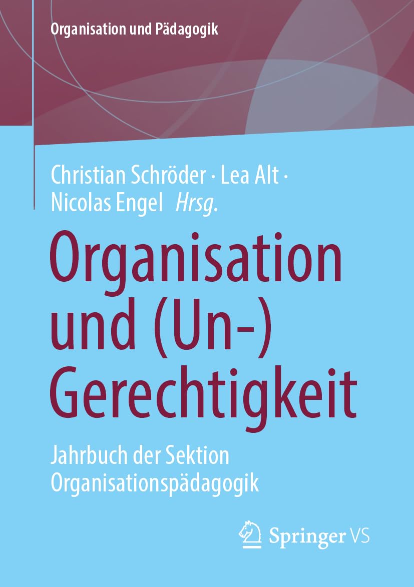 Organisation und (Un-)Gerechtigkeit Law