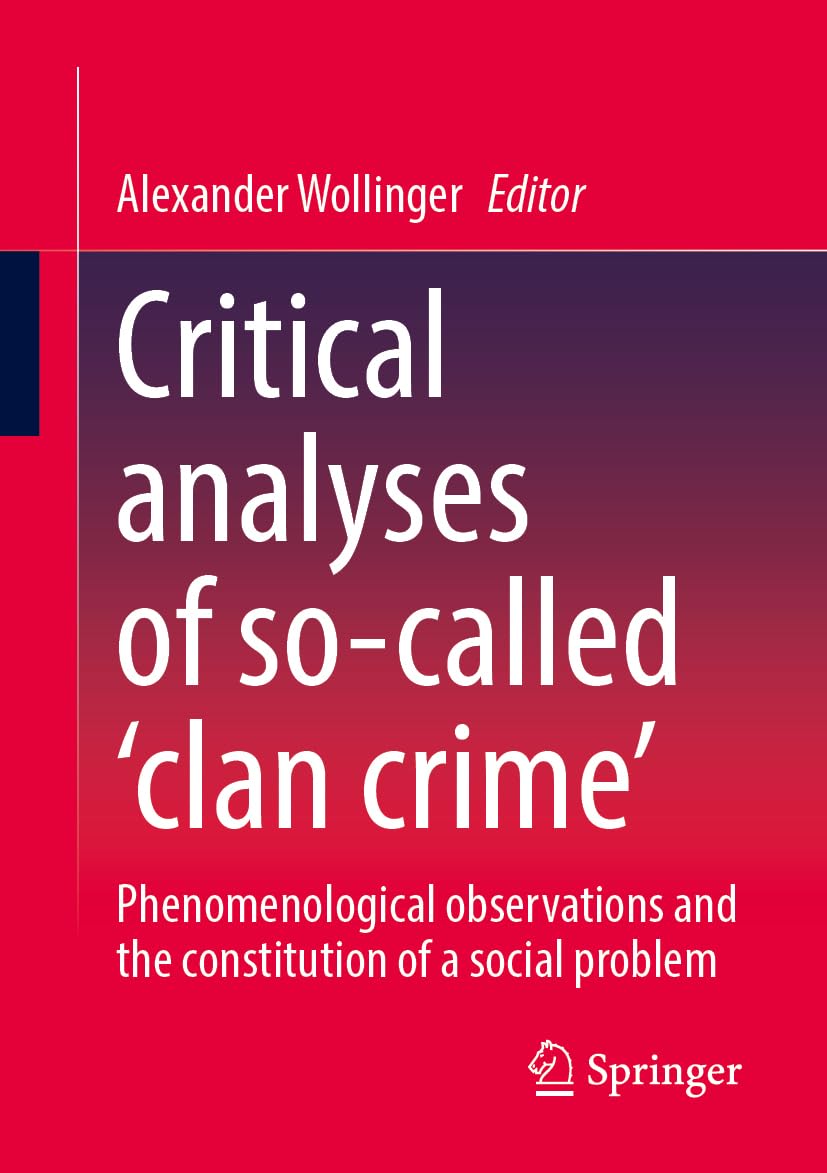 Critical analyses of so-called 'clan crime' Law