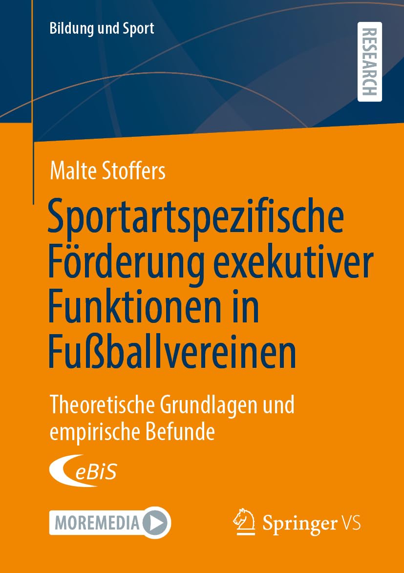 Sportartspezifische Förderung exekutiver Funktionen in Fußballvereinen Medicine