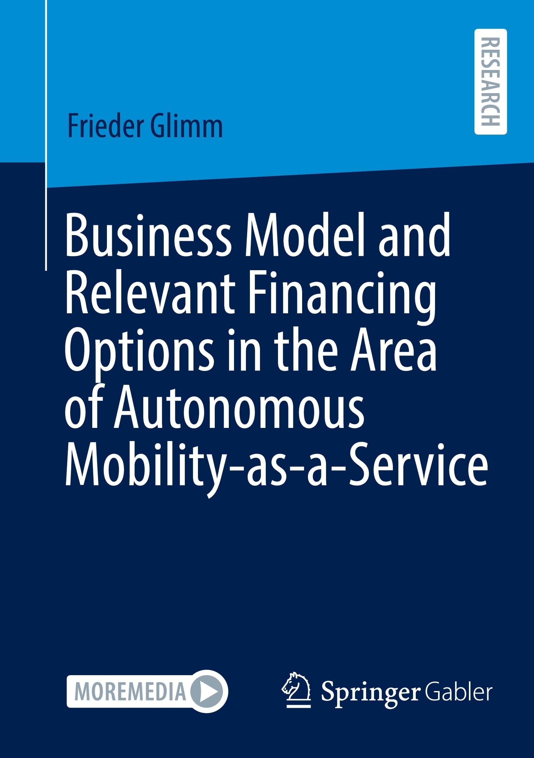 Business Model and Relevant Financing Options in the Area of Autonomous Mobility-as-a-Service Law