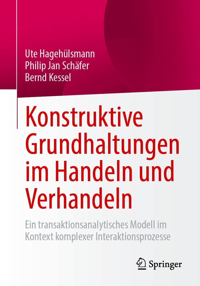 Konstruktive Grundhaltungen im Handeln und Verhandeln Medicine