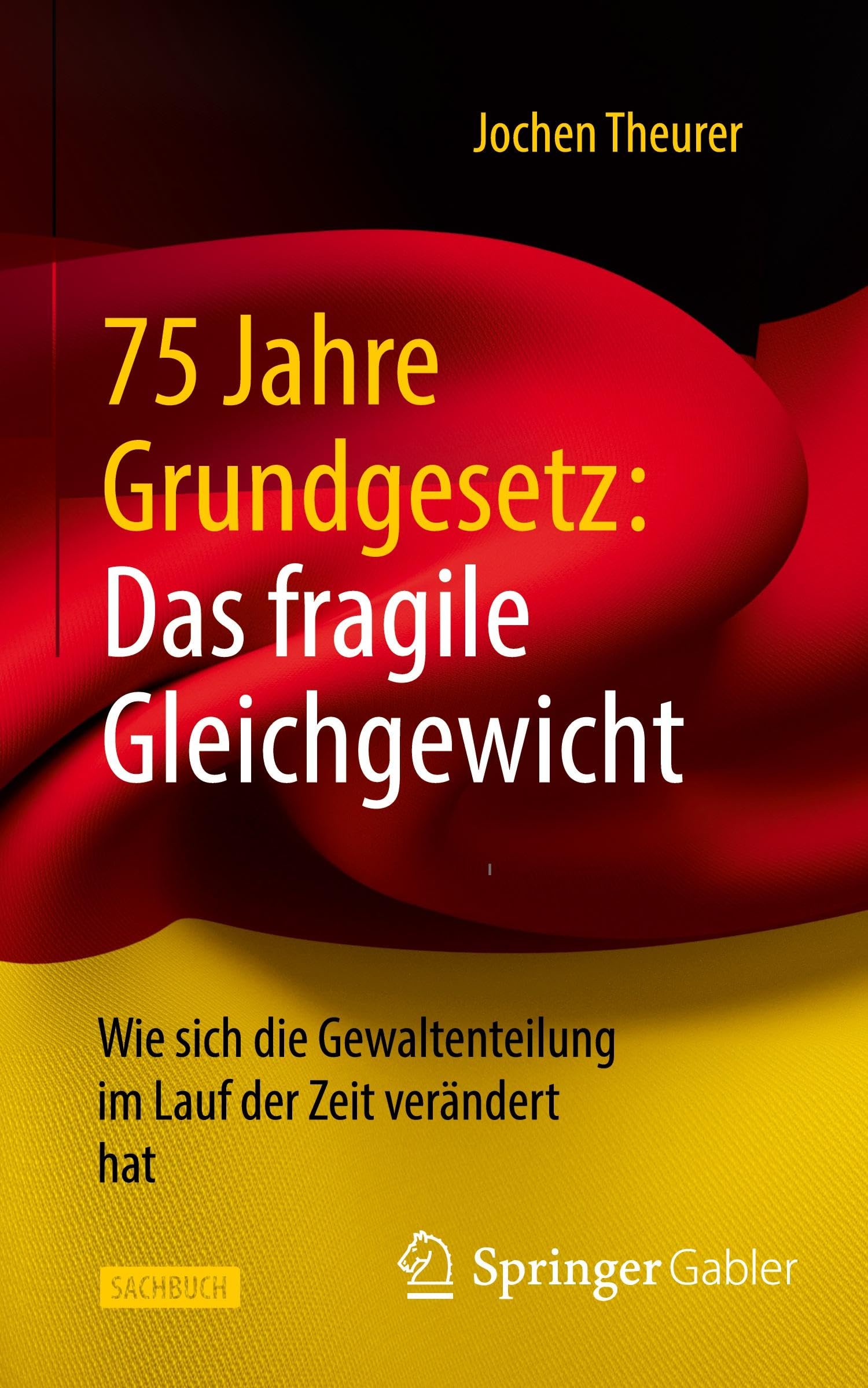 75 Jahre Grundgesetz: Das fragile Gleichgewicht Law