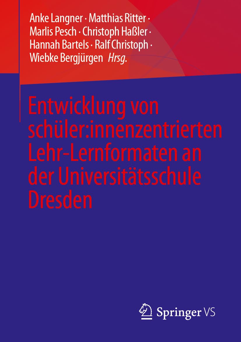Entwicklung von schüler:innenzentrierten Lehr-Lernformaten an der Universitätsschule Dresden Computer Science
