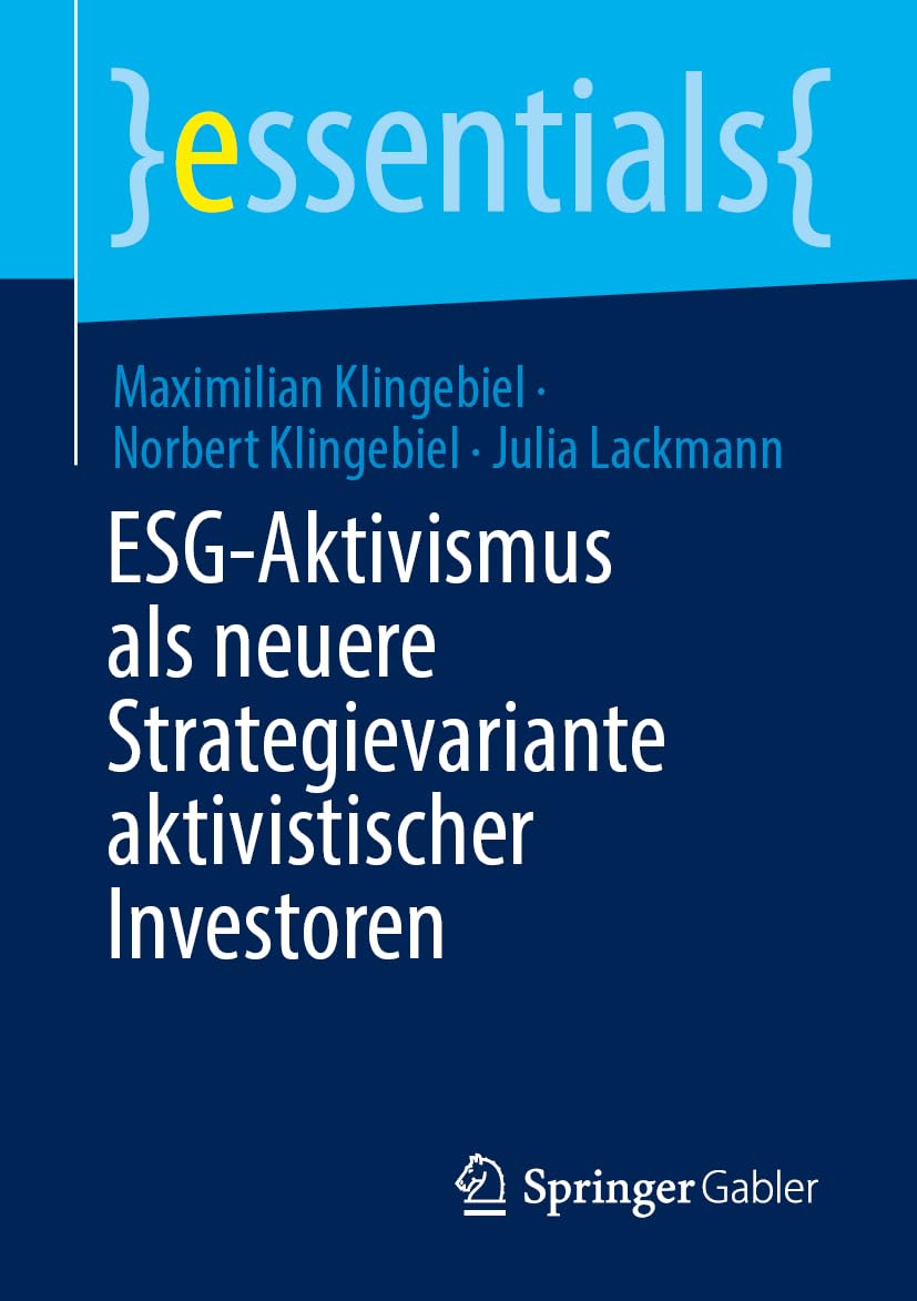 ESG-Aktivismus als neuere Strategievariante aktivistischer Investoren Law