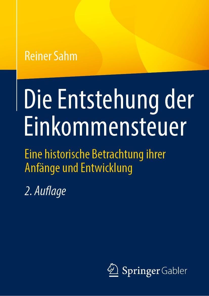 Die Entstehung der Einkommensteuer Law