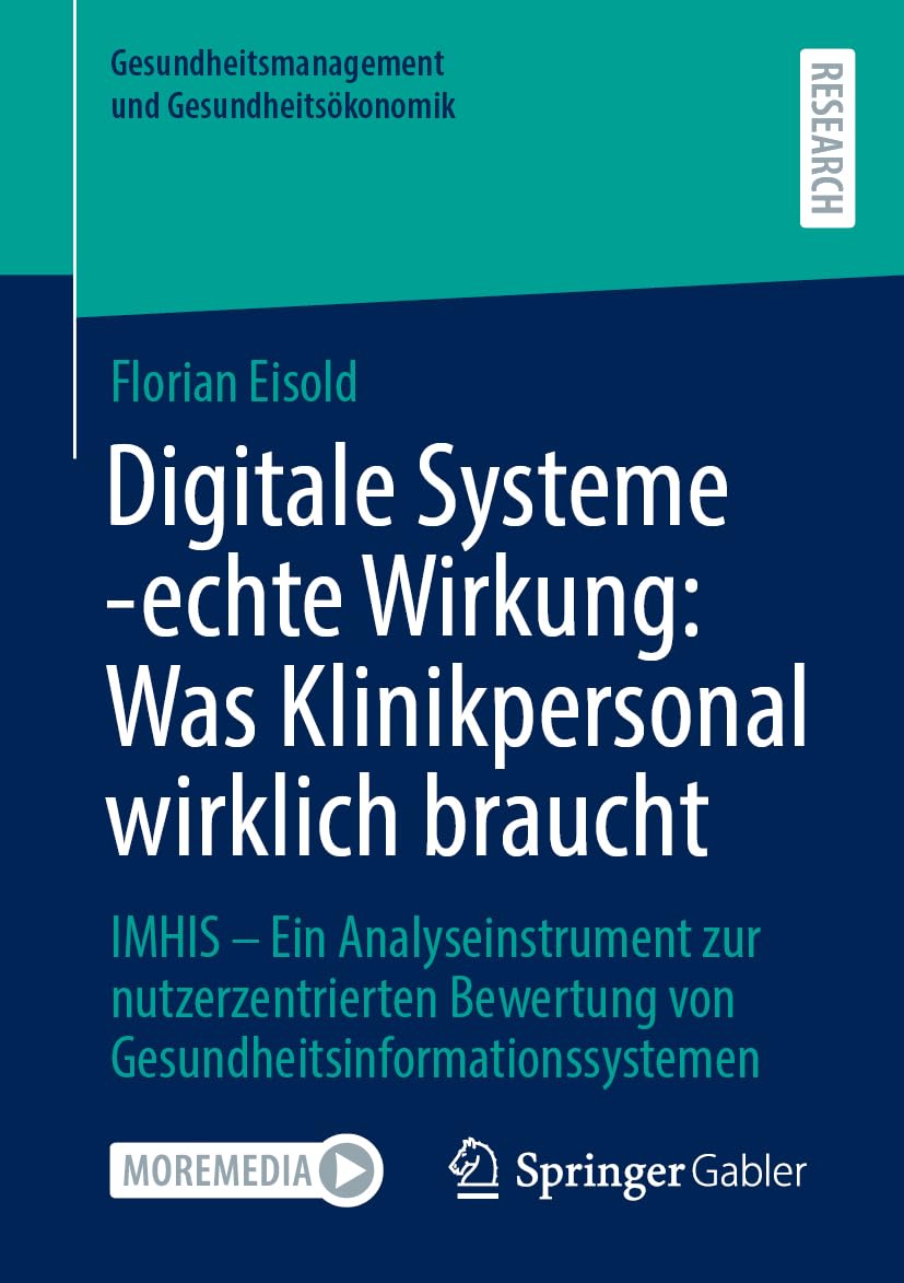 Digitale Systeme - echte Wirkung: Was Klinikpersonal wirklich braucht Medicine