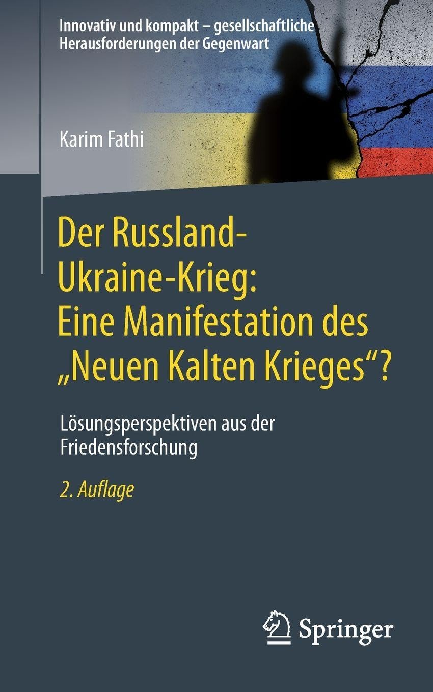 Der Russland-Ukraine-Krieg: Eine Manifestation des "Neuen Kalten Krieges"? Law