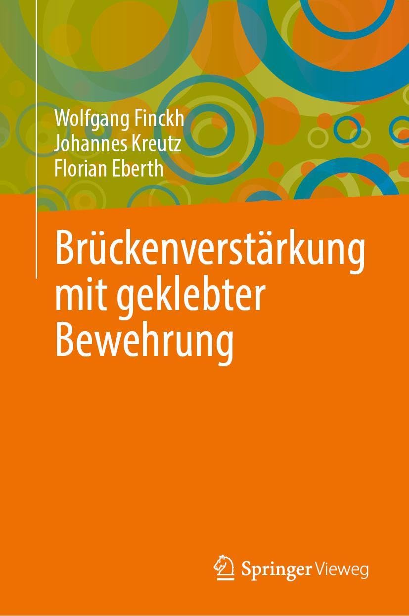 Brückenverstärkung mit geklebter Bewehrung Business & Technology