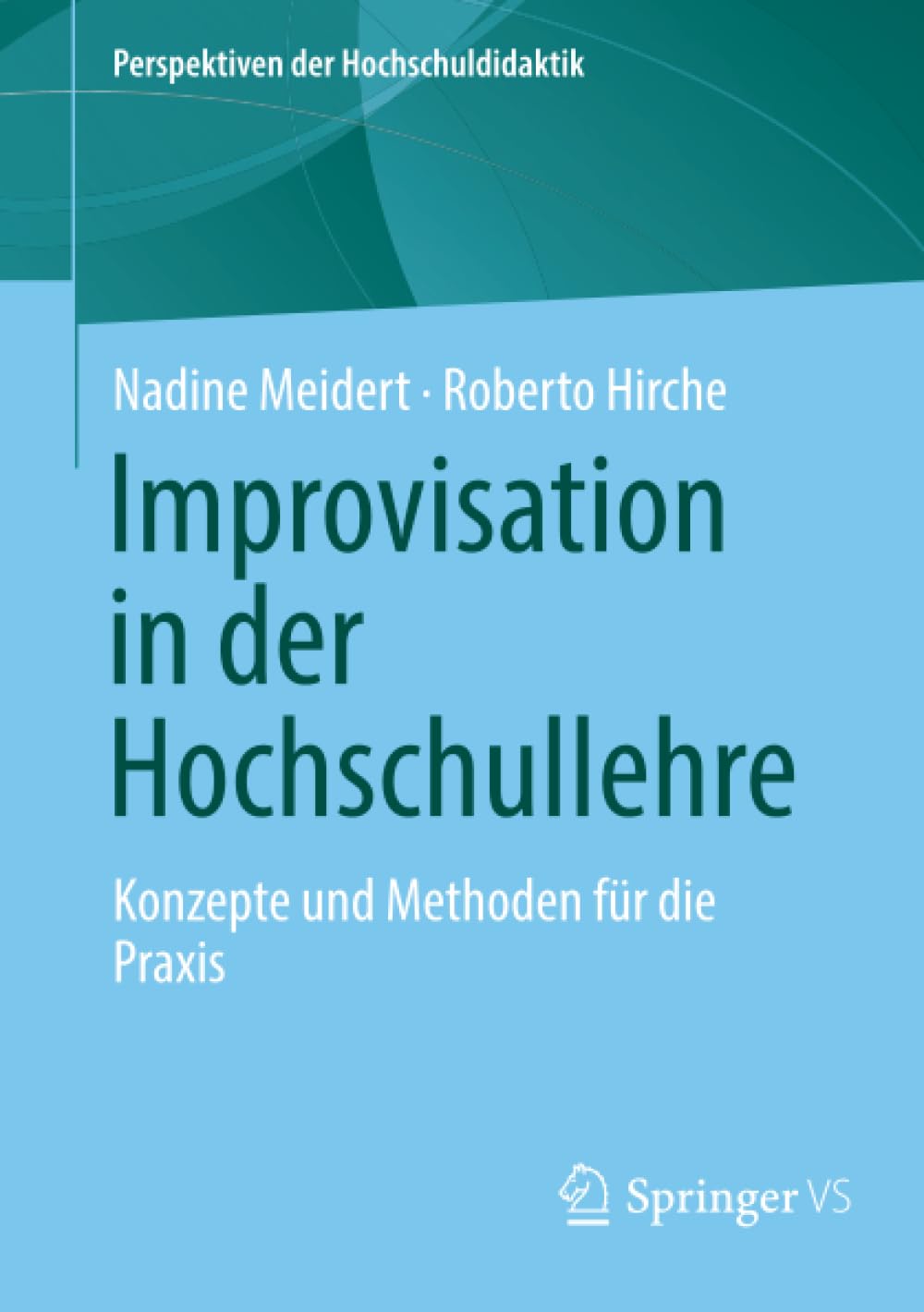 Improvisation in der Hochschullehre Education & Training