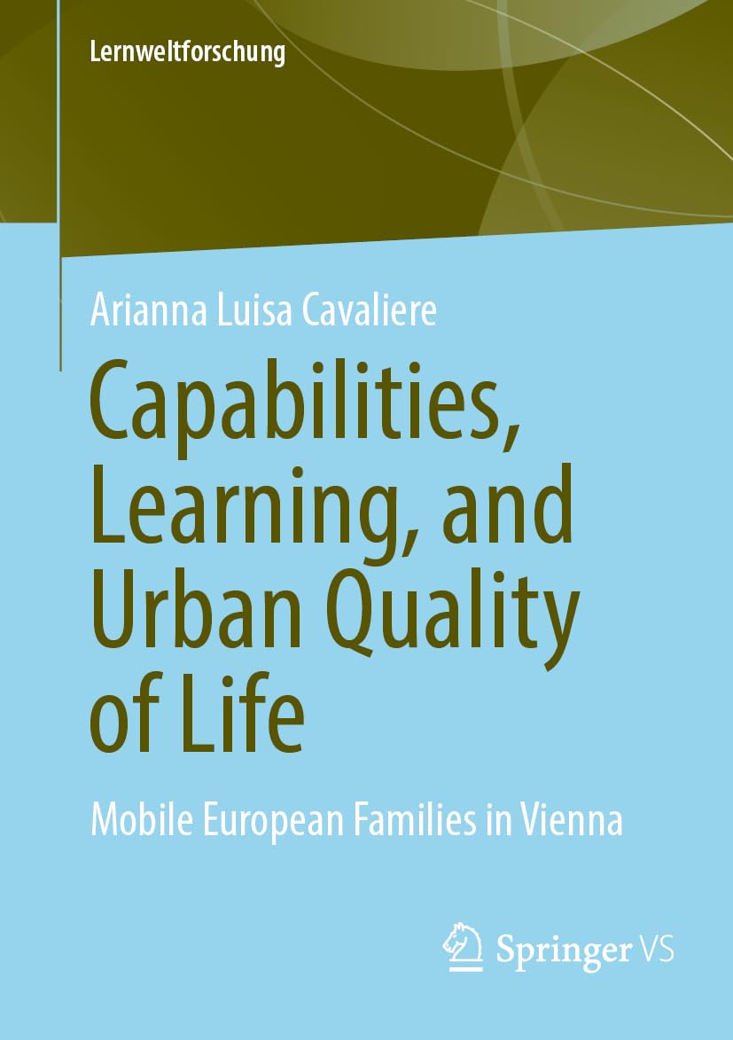 Capabilities, Learning, and Urban Quality of Life Medicine