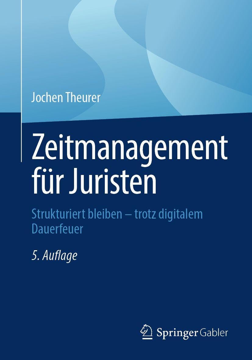 Zeitmanagement für Juristen Law