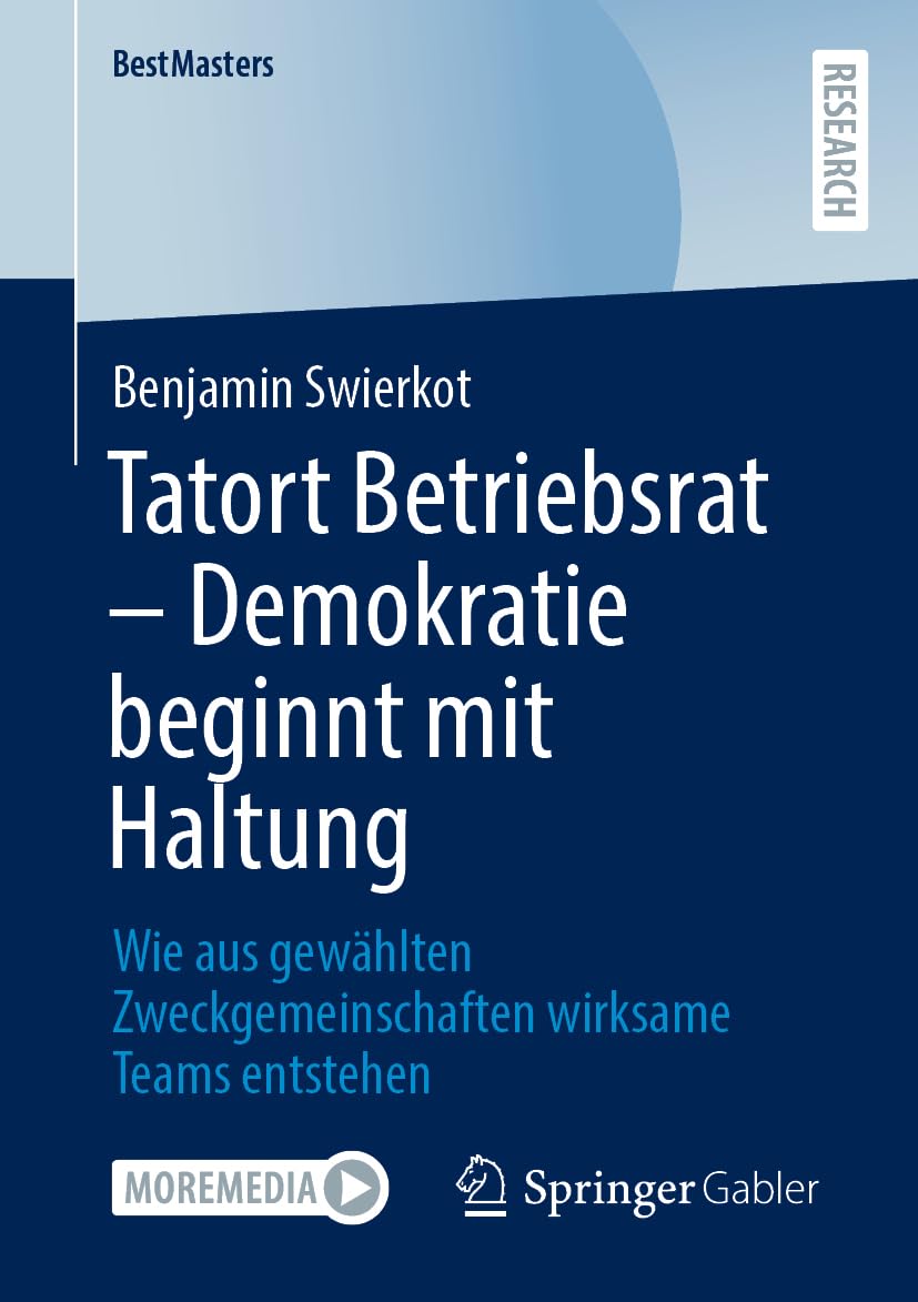 Tatort Betriebsrat - Demokratie beginnt mit Haltung Law