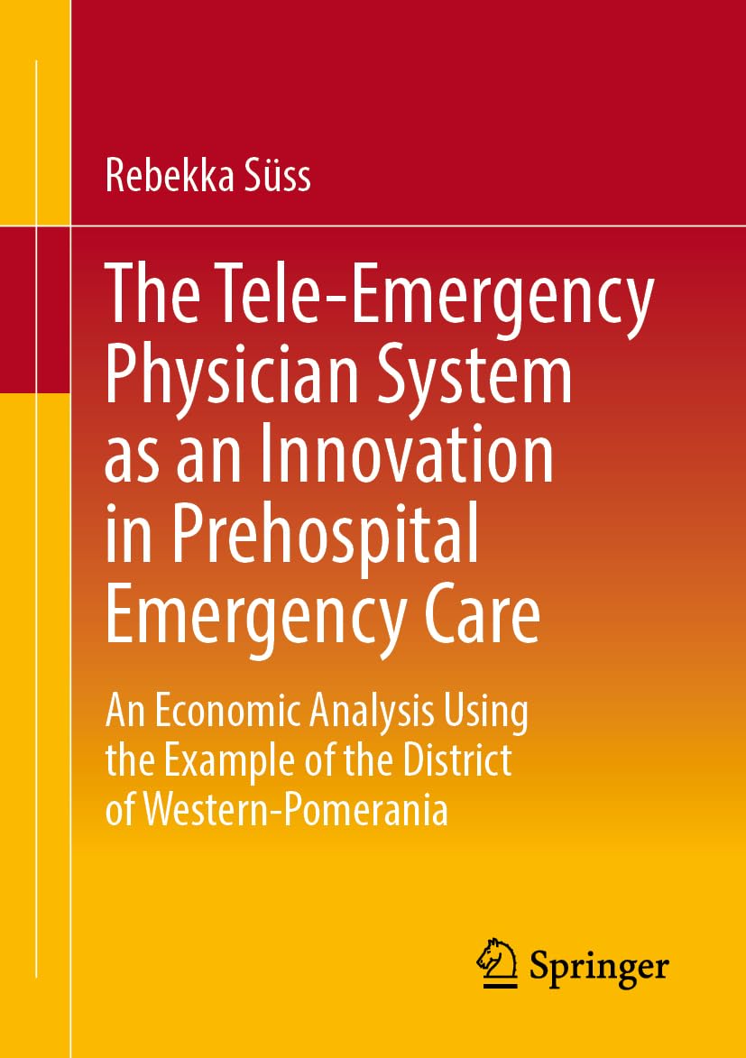 The Tele-Emergency Physician System as an Innovation in Prehospital Emergency Care Law