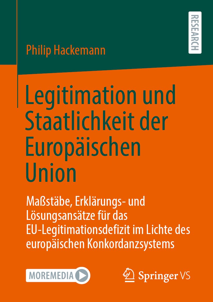 Legitimation und Staatlichkeit der Europäischen Union Law