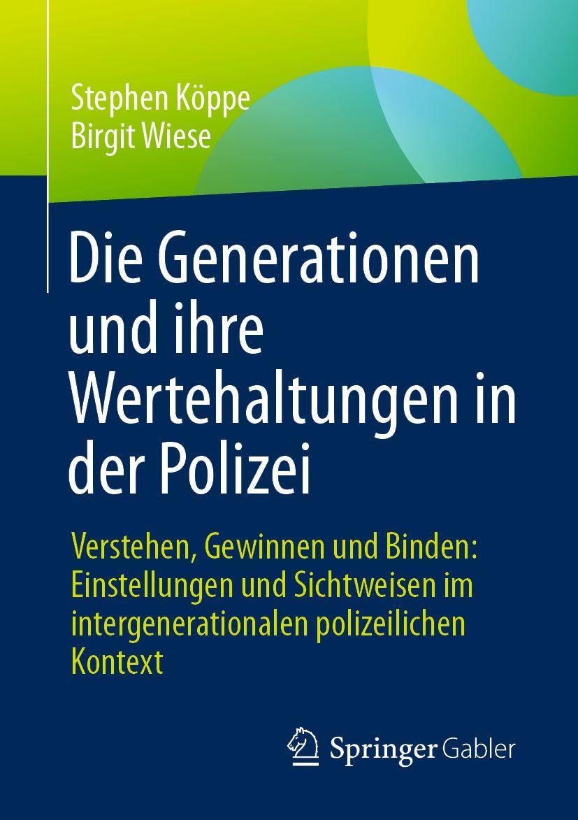 Die Generationen und ihre Wertehaltungen in der Polizei Law