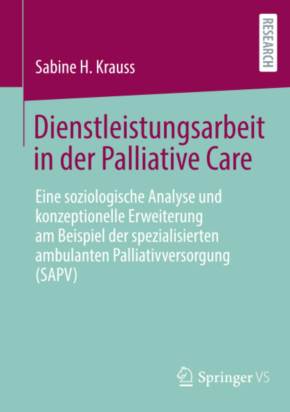Dienstleistungsarbeit in der Palliative Care Medicine