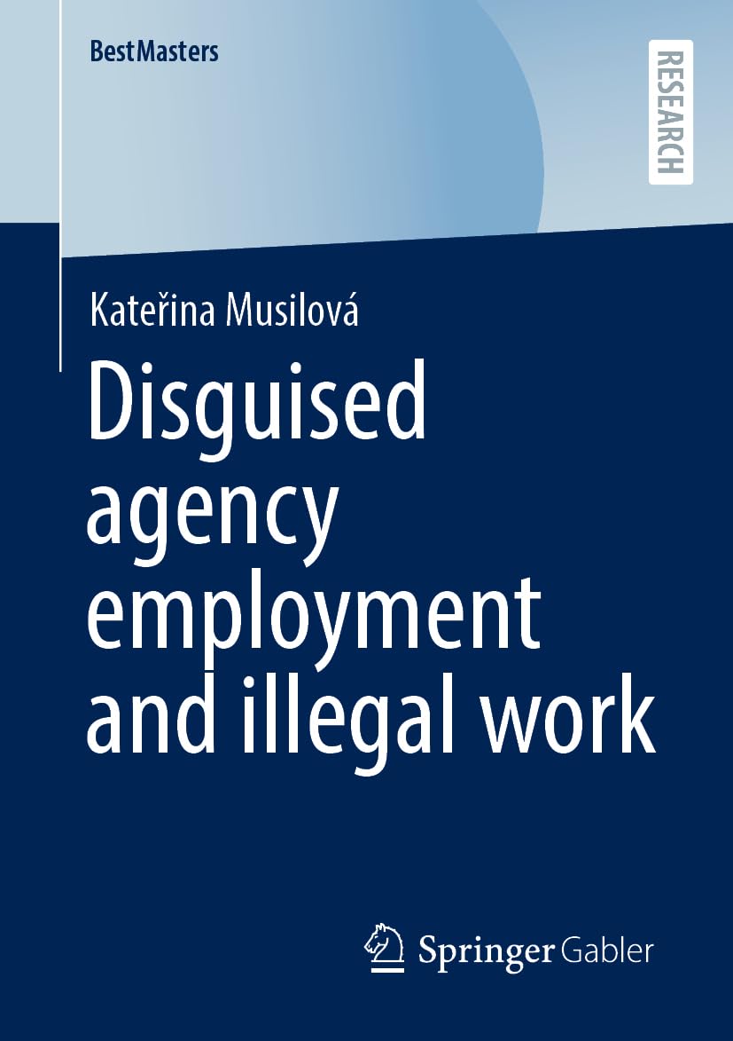 Disguised Agency Employment and Illegal Work Law