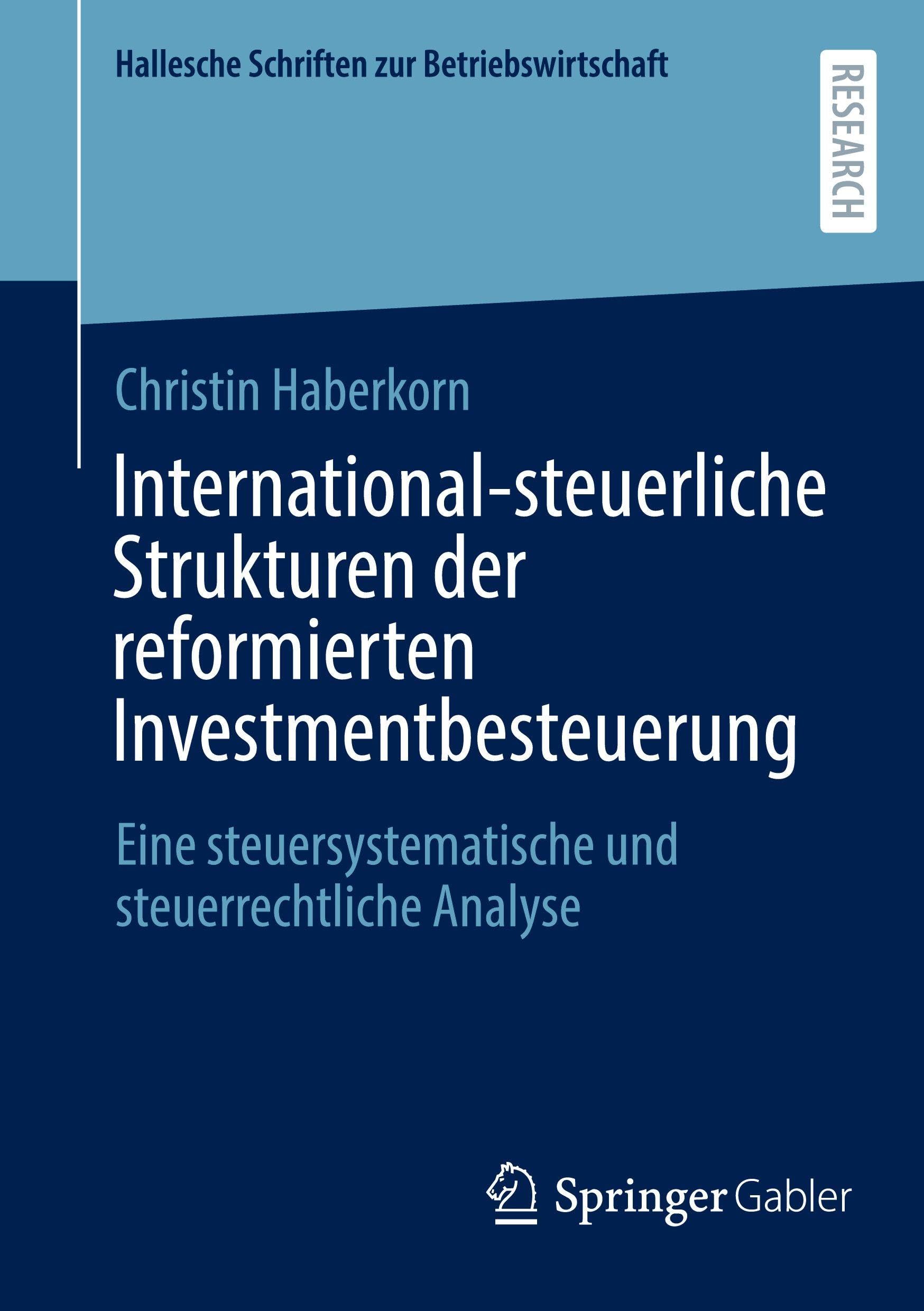 International-steuerliche Strukturen der reformierten Investmentbesteuerung Law