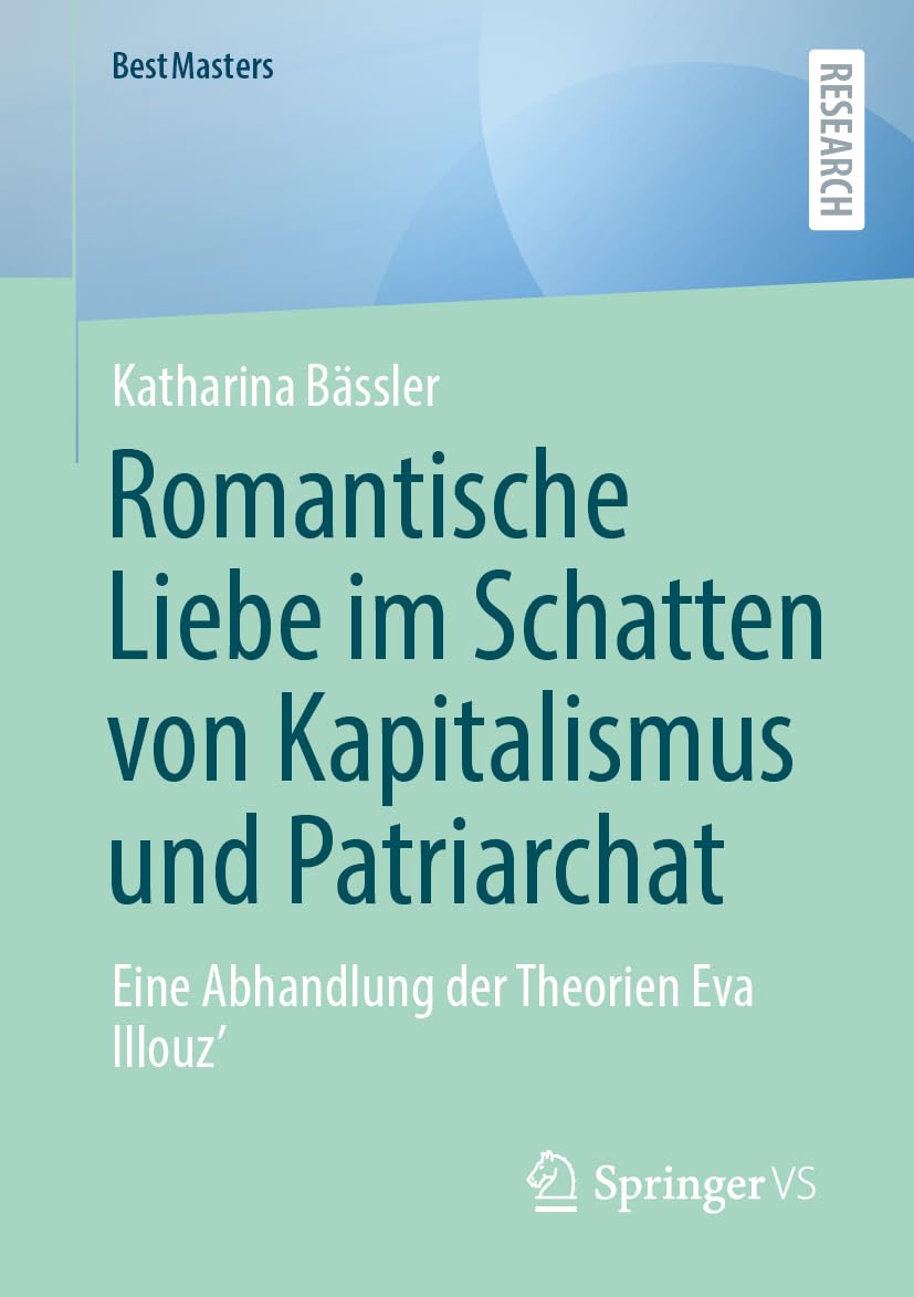 Romantische Liebe im Schatten von Kapitalismus und Patriarchat Law