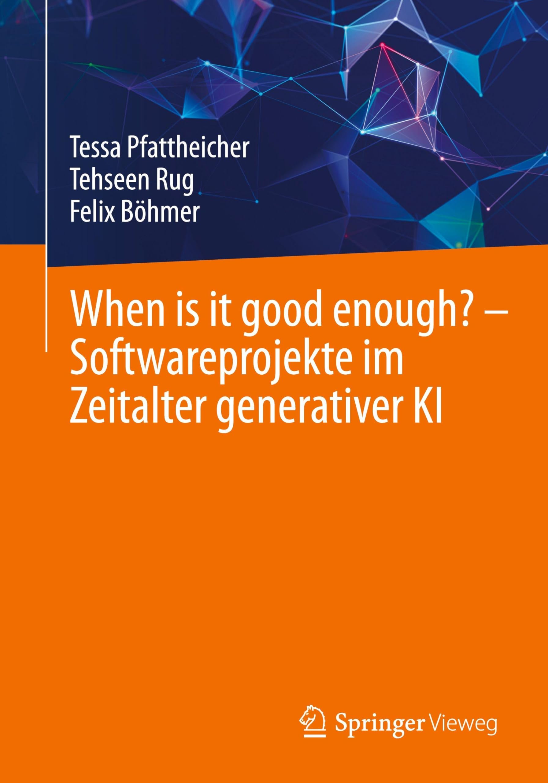 When is it good enough? - Softwareprojekte im Zeitalter generativer KI Computer Science