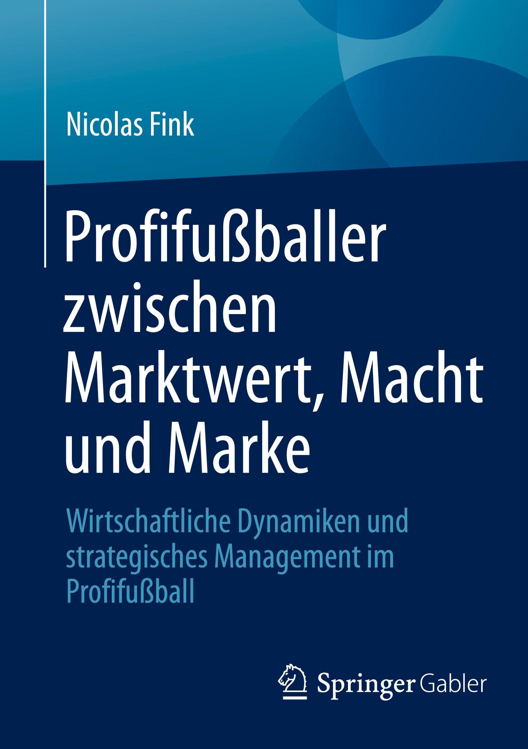 Profifußballer zwischen Marktwert, Macht und Marke Law