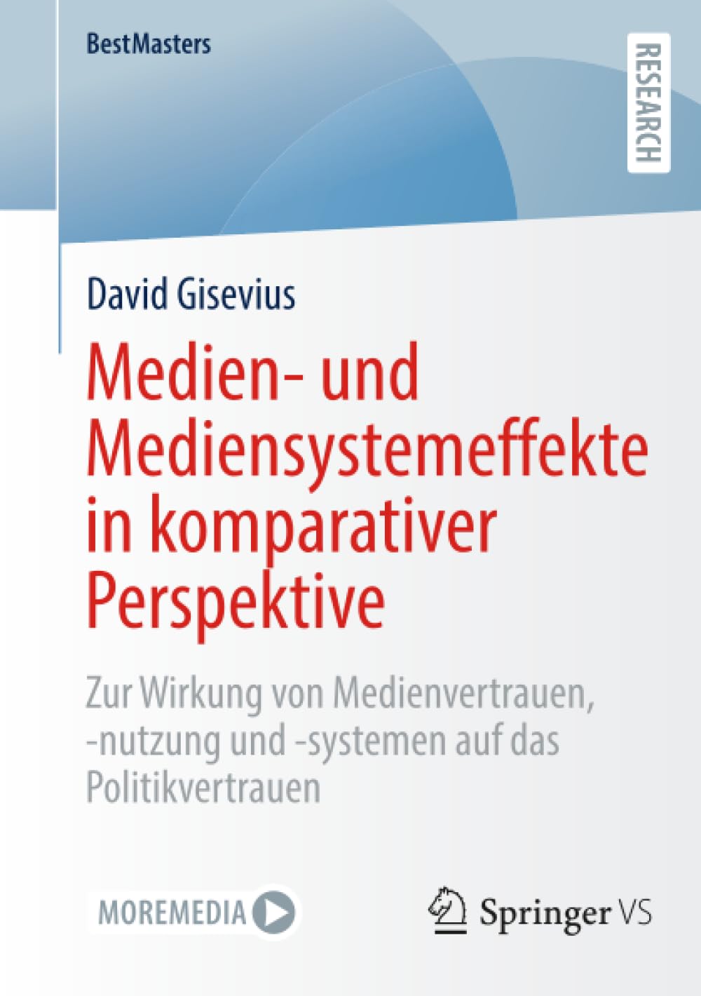 Medien- und Mediensystemeffekte in komparativer Perspektive Law