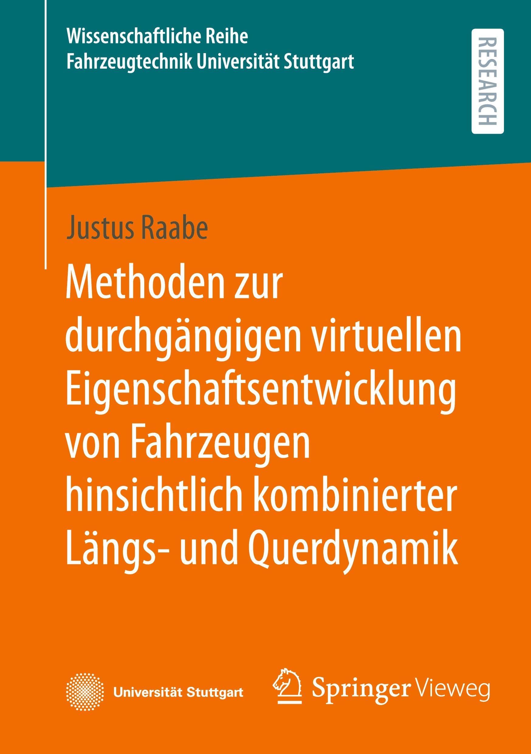 Methoden zur durchgängigen virtuellen Eigenschaftsentwicklung von Fahrzeugen hinsichtlich kombinierter Längs- und Querdynamik Business & Technology