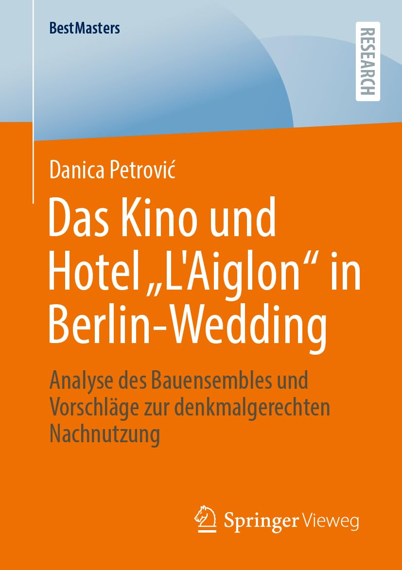 Das Kino und Hotel "L'Aiglon" in Berlin-Wedding Business & Technology